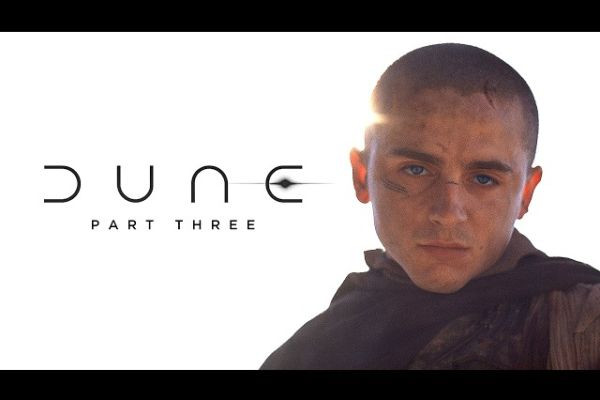 Dune: Part Three – Everything We Know About the Epic Conclusion to Denis Villeneuve's Sci-Fi Masterpiece